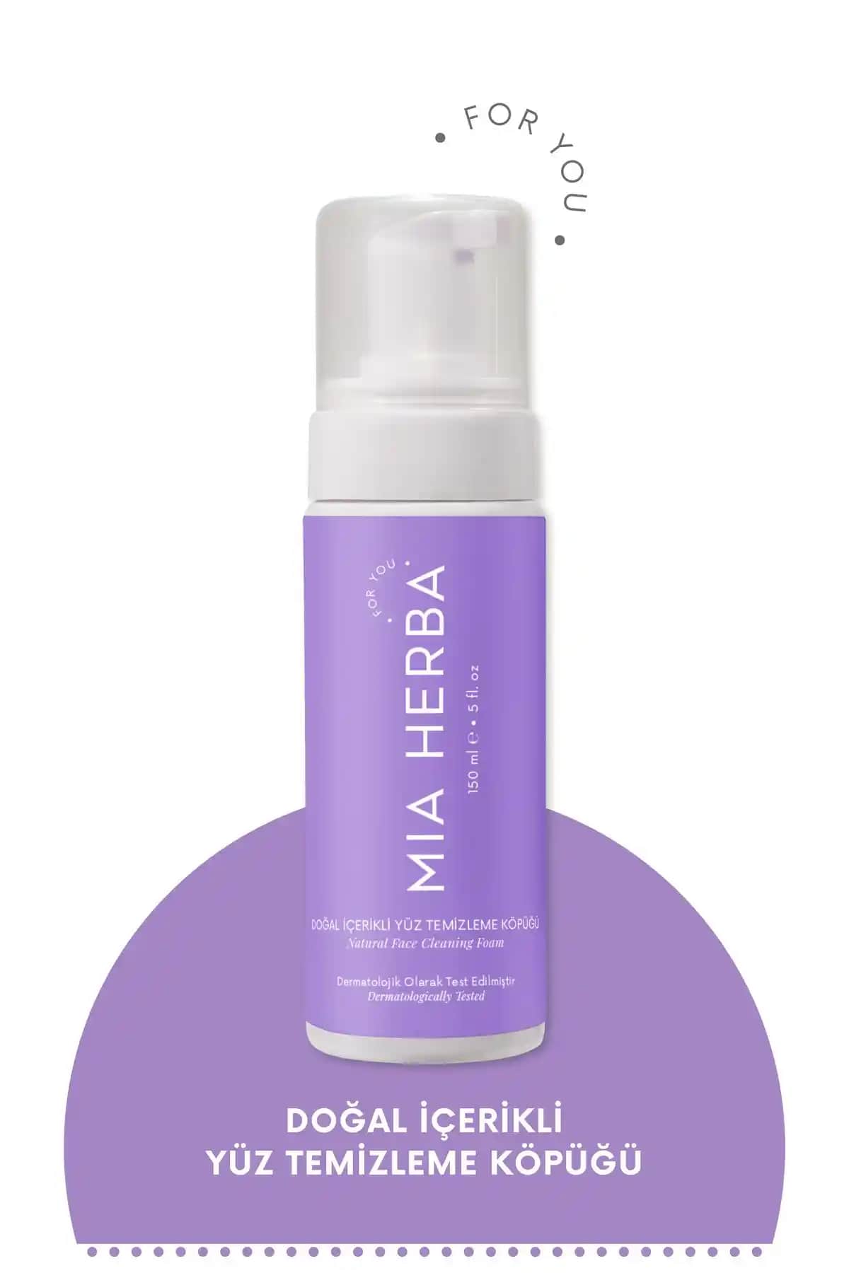 Mia Herba Doğal İçerikli Yüz Temizleme Köpüğü: Güvenli ve Etkili Doğal Temizlik Çözümü