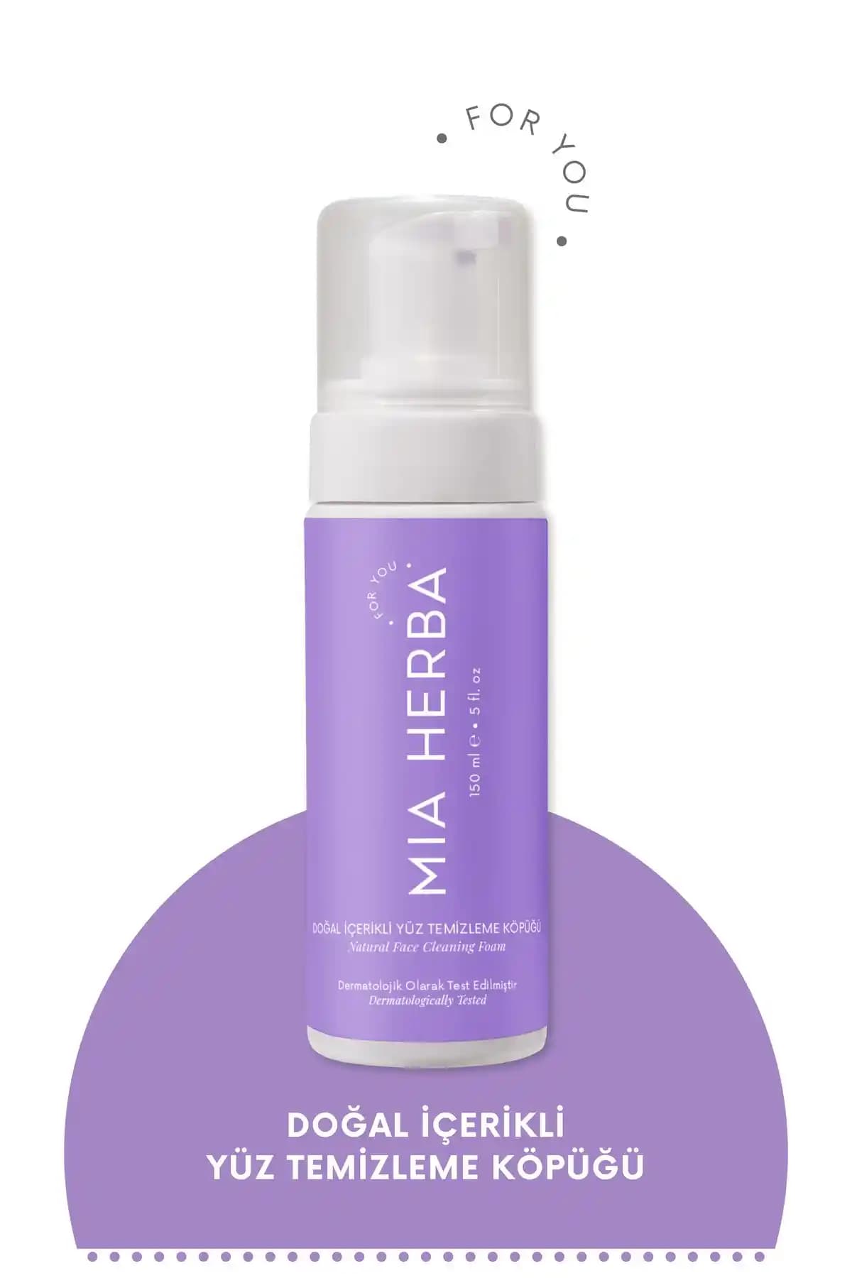 Mia Herba Doğal İçerikli Yüz Temizleme Köpüğü: Güvenli ve Etkili Doğal Temizlik Çözümü