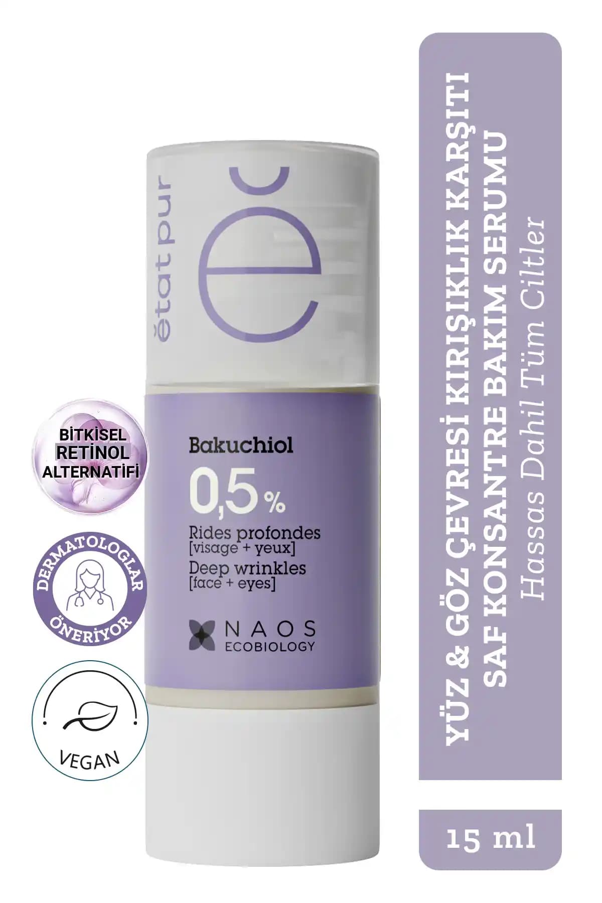 Etat Pur Bakuchiol %0,5 Kırışıklık Karşıtı Serum: Hassas Ciltler İçin Doğal Çözüm