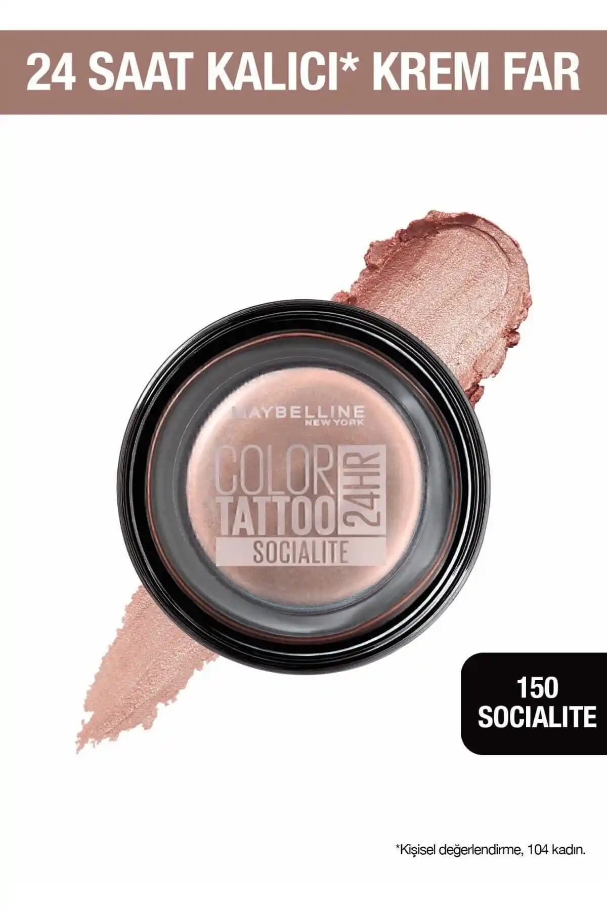 Maybelline New York Color Tattoo 24HR Göz Farı 150 Socialite Kalıcı ve Yoğun Renkli Makyaj
