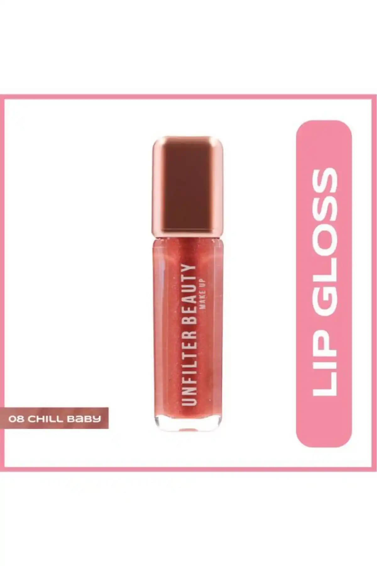 Unfilter Beauty Lipgloss 08 Chill Baby: Doğal ve Parlak Dudaklar İçin Mükemmel Seçenek