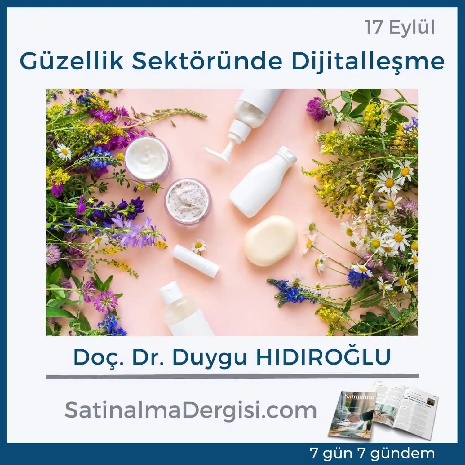 Çiçek Temalı Kozmetik Ürünleri: Doğallık ve Tazelik Sunan Güzellik Çözümleri