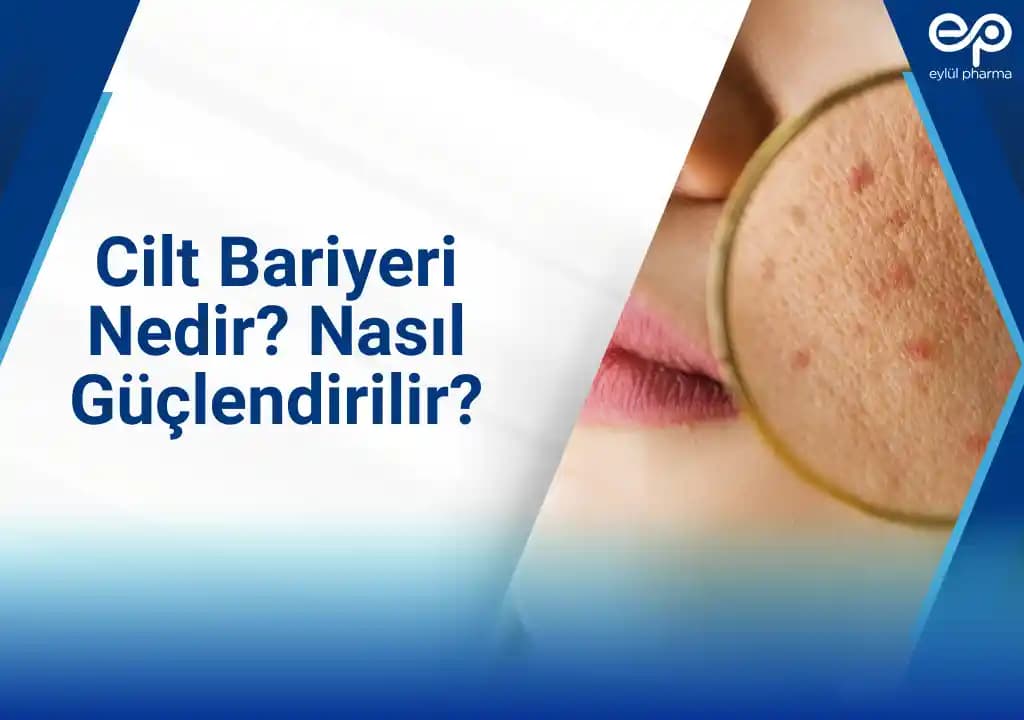 Cilt Bariyerini Güçlendirme Yöntemleri ve Günlük Bakım İpuçları