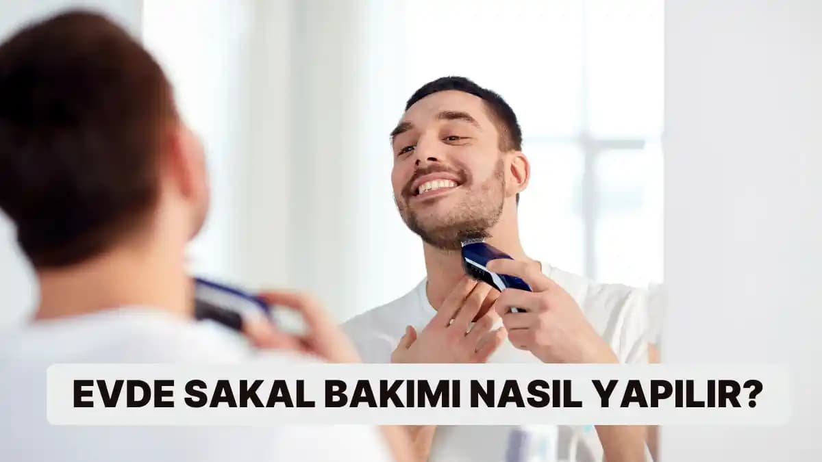 Erkek Sakal Bakımı ve Stil Tüyoları: Sağlıklı ve Şık Görünüm İçin Temel Rehber