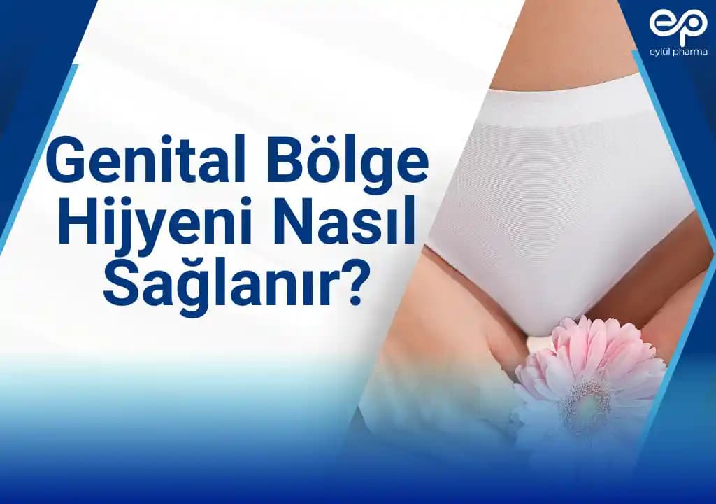 Genital Bölge Temizliği İçin Güncel ve Güvenilir Kişisel Bakım Yaklaşımları