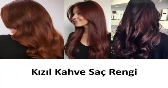 Kahve Saç Rengi Özellikleri ve Bakımı: Doğal ve Sıcak Görünüm İçin İpuçları