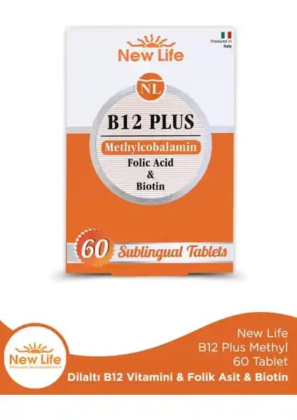 New Life B12 Plus Methylcobalamin Sağlıklı Yaşam ve Güzellik İçin Güçlü Takviye