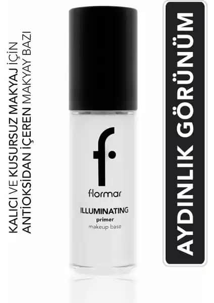 Flormar Illuminating Primer: Kusursuz Aydınlık Görünüm İçin Kremsi Makyaj Bazı