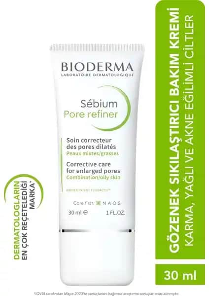 Bioderma Sébium Pore Refiner: Karma ve Yağlı Ciltler İçin Etkili Bakım Kremi