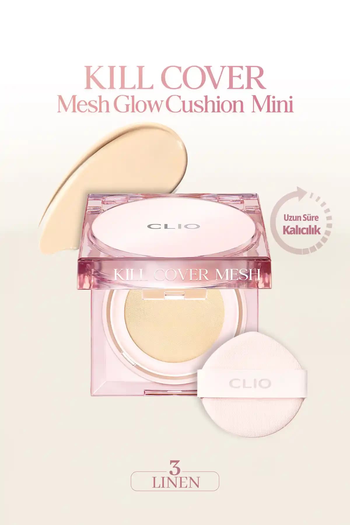 CLIO Kill Cover Mesh Glow Cushion Mini 3 Linen: Yüksek Kapatıcılık ve SPF50+ Koruma
