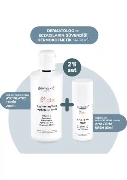 Dermoskin Be Bright AHA/BHA Krem ve Aydınlatıcı Tonik Seti ile Cilt Tonu Eşitleme ve Yenileme