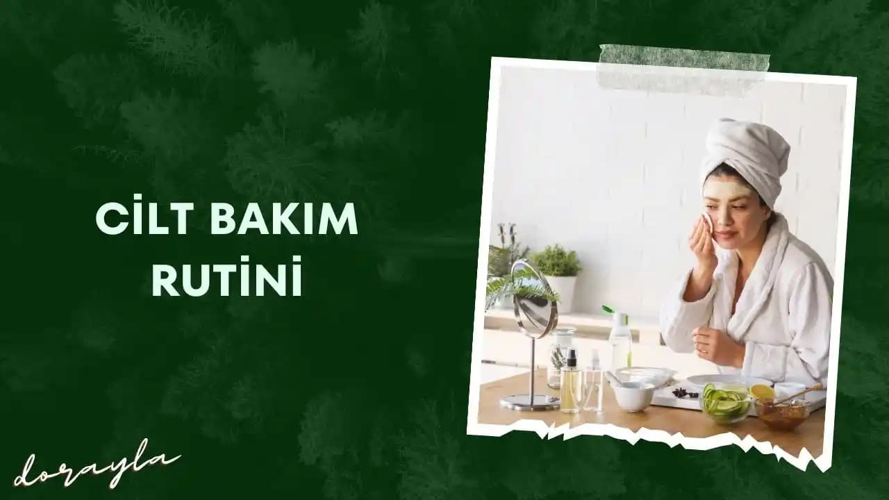 Cilt Bakımında Parlaklık ve Sağlıklı Görünüm İçin Etkili Ürünler ve Yöntemler