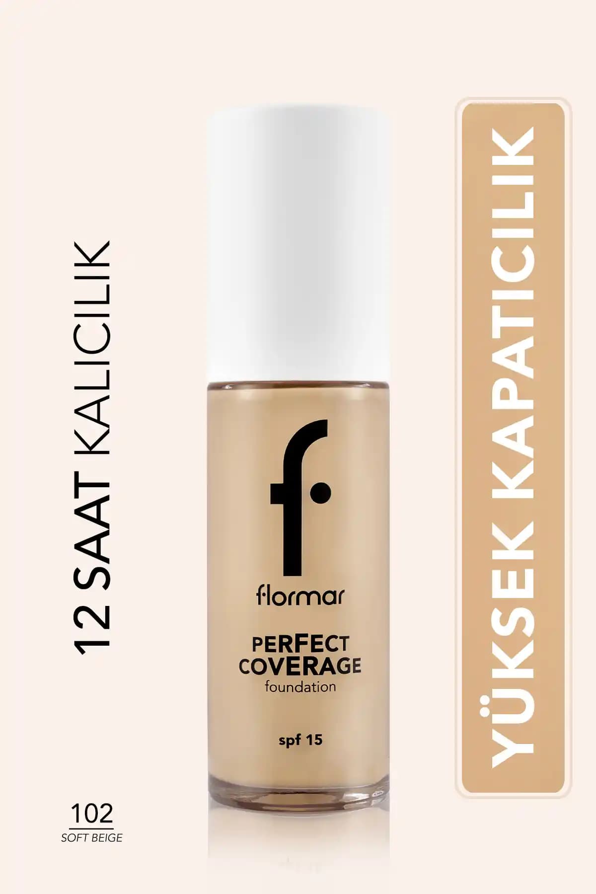 Flormar Perfect Coverage SPF15 Fondöten: Yüksek Kapatıcı ve Parlak Sonuçlar Sunar