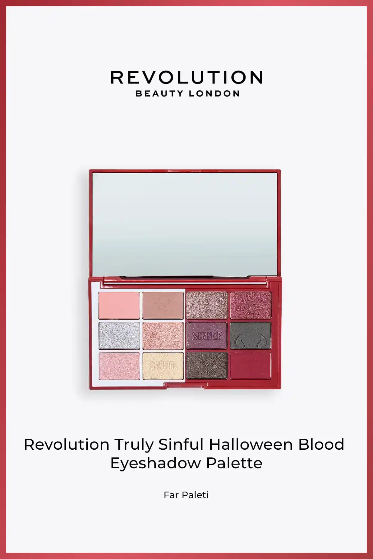 Revolution Truly Sinful Eyeshadow Paleti: Kan Renkleriyle Çarpıcı Göz Makyajı