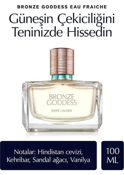 Estée Lauder Bronze Goddess Eau Fraîche Yaz Ayları İçin Ferah ve Şık Parfüm Seçeneği