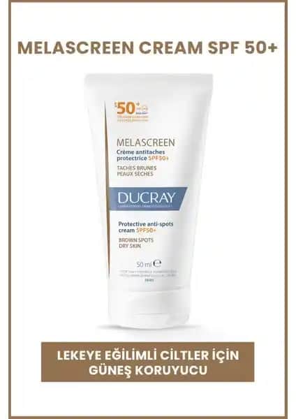 Ducray Melascreen SPF 50+ Güneş Koruyucu: Leze Karşı Yüksek Koruma ve Cilt Bakımı