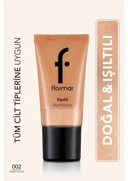 Flormar Liquid Illuminator Likit Highlighter Sunset Glow ile doğal ışıltıyı yakalayın