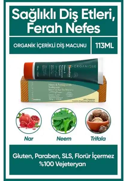Himalaya Organik Diş Macunu: Doğal ve Güçlü Temizlik Sağlayan Etik Ürün