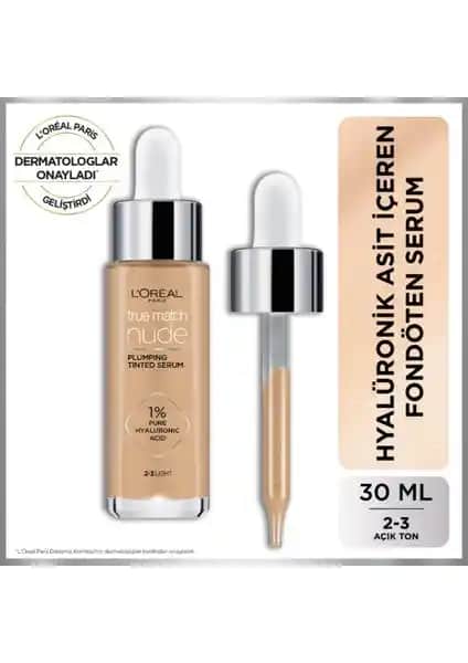L'Oréal Paris True Match Nude Serum Fondöten: Doğal ve Işıltılı Cilt İçin Mükemmel Seçenek