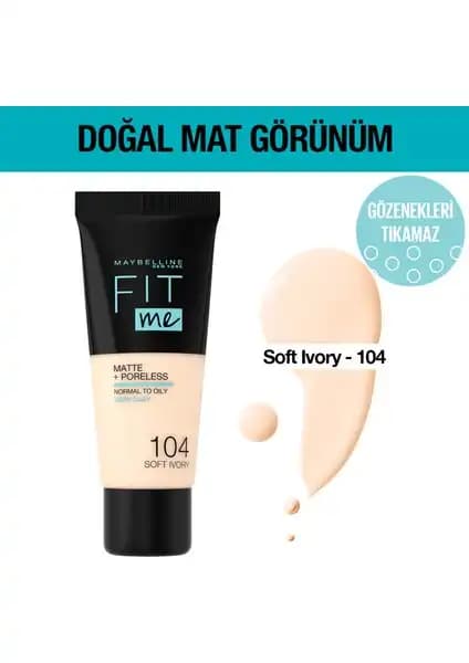 Maybelline Fit Me Matte+Poreless Fondöten: Doğal Mat Görünüm ve Kusursuz Cilt Sağlayan Ürün