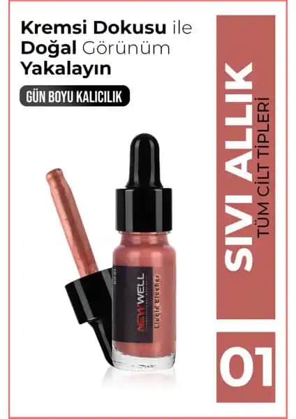 New Well Sıvı Allık (Sedefli) NO01: Doğal Parlaklık ve Çok Yönlü Kullanım İmkanı