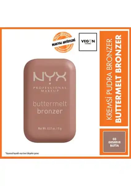 NYX Buttermelt Bronzer 03 Deserve Butta Sıcak Alt Tonlu Doğal Parlaklık Sağlayan Krem Bronzer