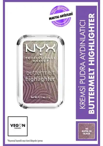 NYX Buttermelt Highlighter Kremsi Pudra 45 Butta In Black Doğal Parlaklık ve Uzun Süreli Işıltı Sağlar