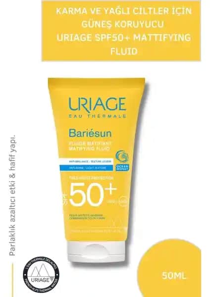 Uriage Bariesun MAT Fluid SPF 50+ Güneş Koruyucu: Karma ve Yağlı Ciltler İçin Yüksek Koruma