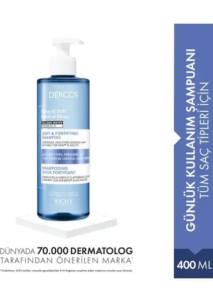 Vichy Dercos Mineral Soft Şampuan ile Saçlarınızı Güçlendirin ve Doğal Görünüm Kazanın