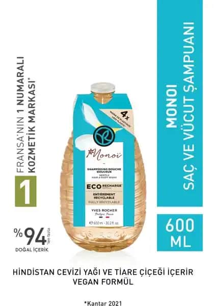 Yves Rocher Monoi Eko Refill Şampuanı: Doğal ve Sürdürülebilir Temizlik Deneyimi