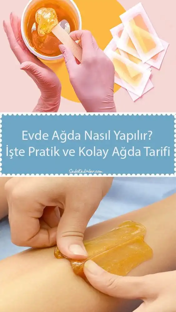 Doğal ve Güvenli Evde Ağda Tarifleri Cilt Bakımı İçin Uygun Çözümler
