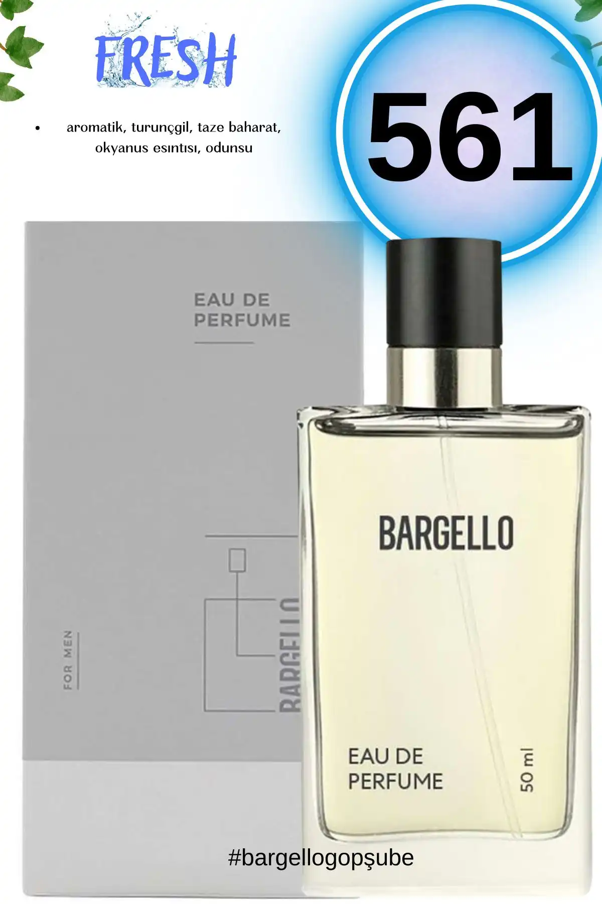 Bargello 561 Fresh Erkek Parfüm İncelemesi: Ferah ve Kalıcı Koku Deneyimi