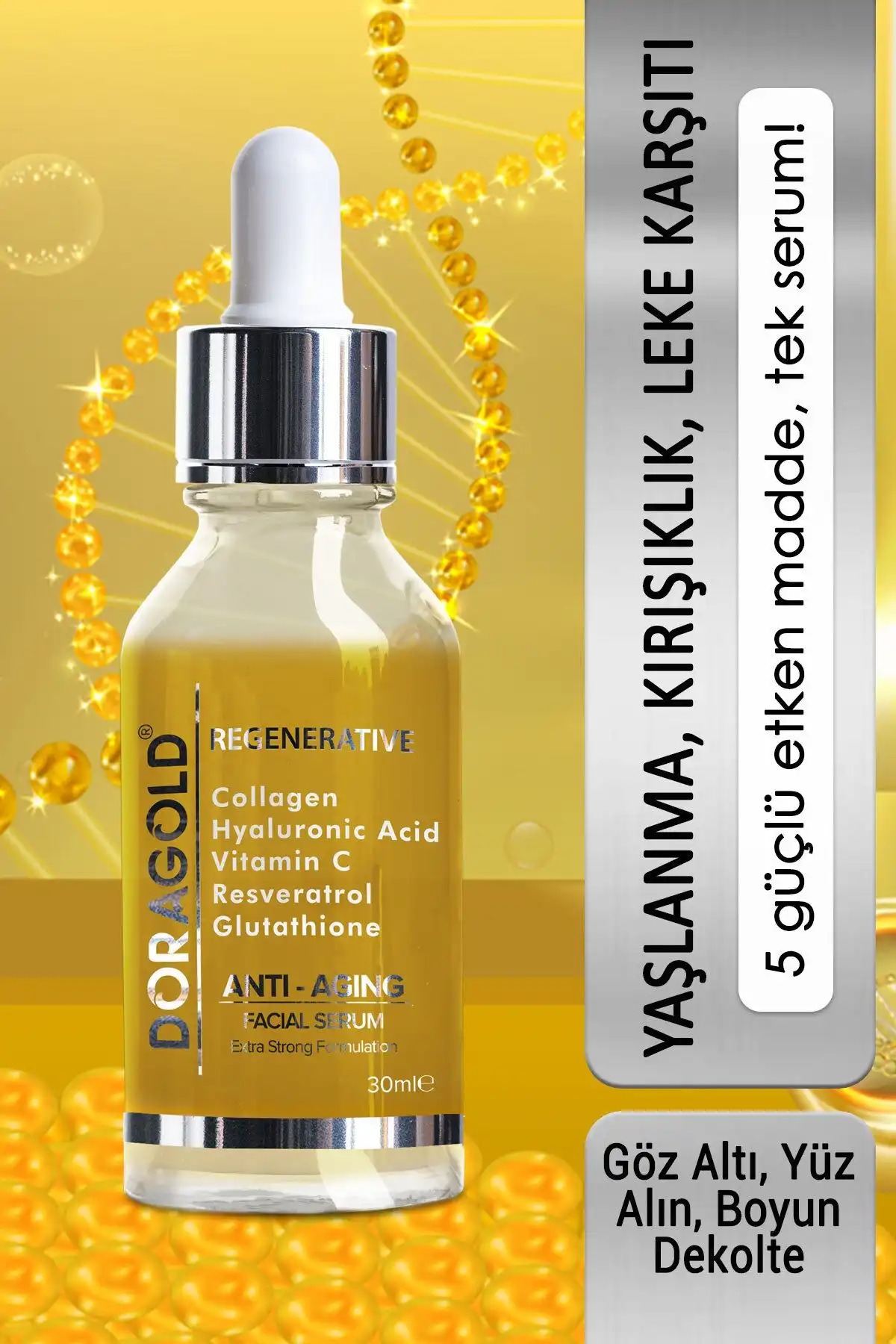 Doragold Yaşlanma Kırışıklık ve Leke Karşıtı Serum: Güçlü Formülüyle Cilt Yenileme