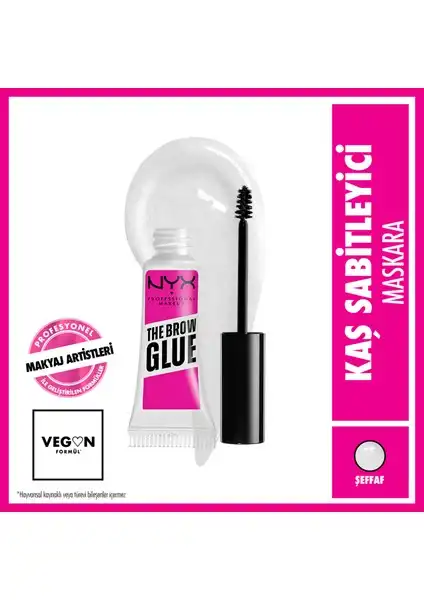 NYX Brow Glue: Şeffaf Kaş Sabitleyici Mascara ile Dolgun Kaşlar Elde Edin