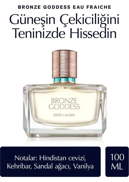 Estée Lauder Bronze Goddess Eau Fraîche Yaz Ayları İçin Ferah ve Şık Parfüm Seçeneği