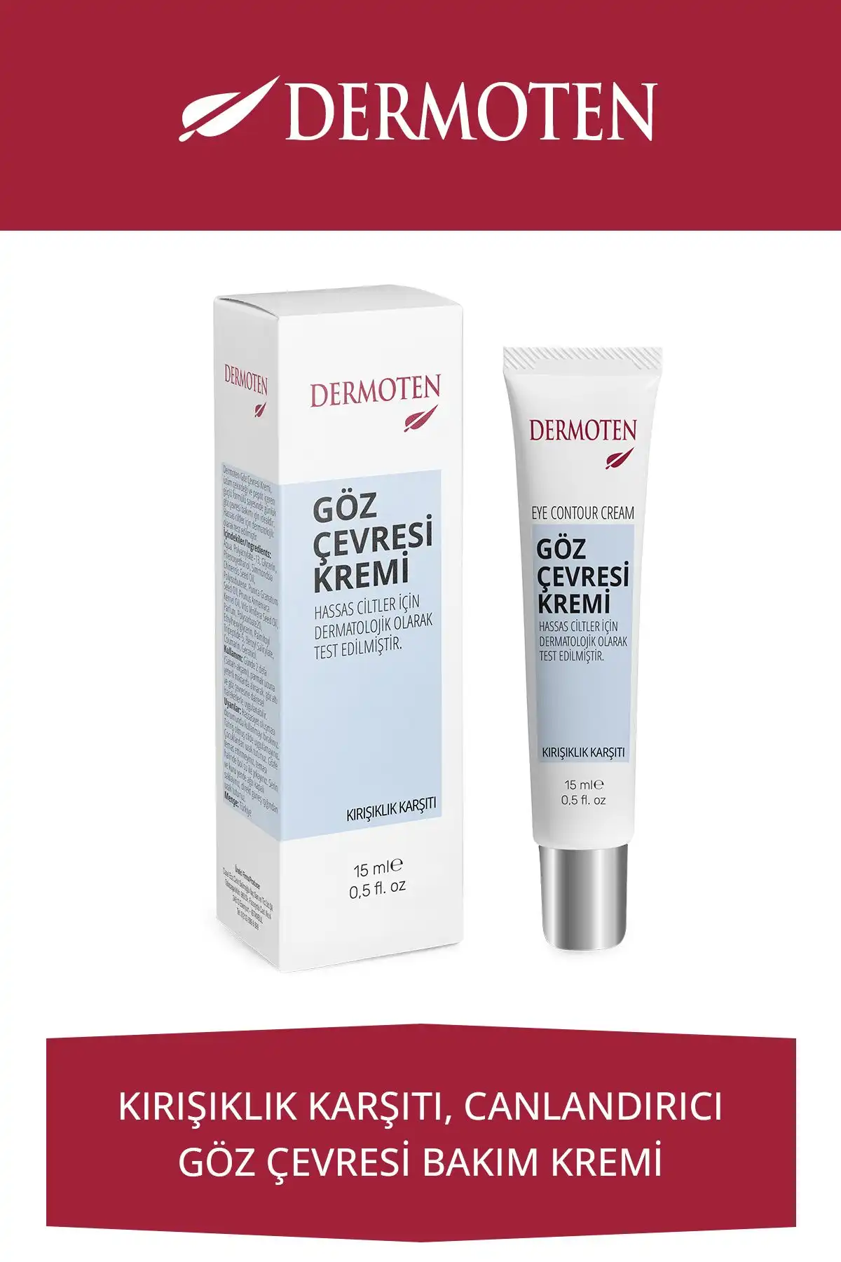 Dermoten Göz Çevresi Kremi: Aydınlatıcı ve Kırışıklık Karşıtı